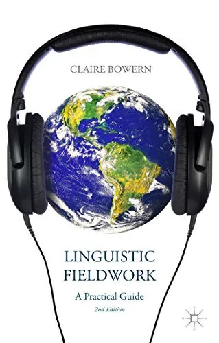 Linguistic Fieldwork: A Practical Guide 封面