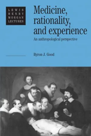 Medicine, Rationality and Experience: An Anthropological Perspective 封面