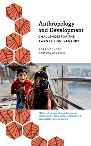 Anthropology and Development: Challenges for the Twenty-First Century 封面