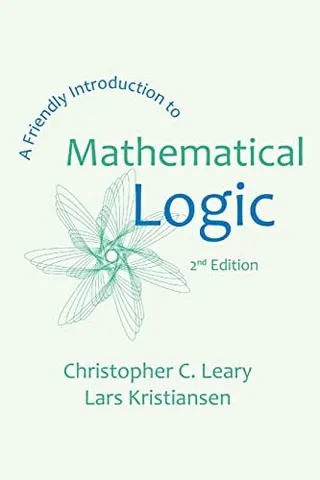 A Friendly Introduction to Mathematical Logic 封面
