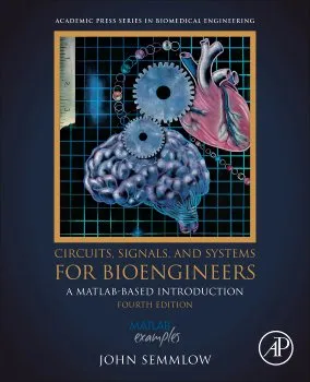 Circuits, Signals, and Systems for Bioengineers: A MATLAB-Based Introduction 封面