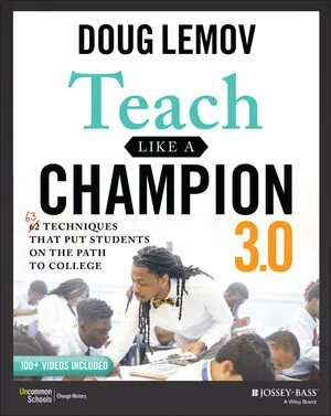 Teach Like a Champion 3.0: 63 Techniques that Put Students on the Path to College 封面