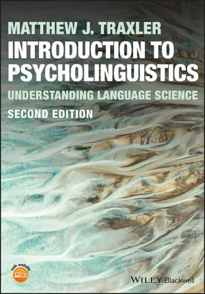 Introduction to Psycholinguistics: Understanding Language Science 封面
