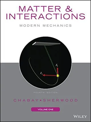 Matter and Interactions, Volume 1: Modern Mechanics 封面