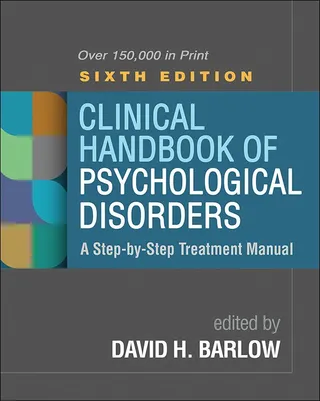 Clinical Handbook of Psychological Disorders: A Step-by-Step Treatment Manual 封面