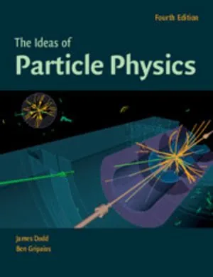 The Ideas of Particle Physics: An Introduction for Scientists 封面