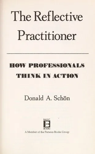 The Reflective Practitioner: How Professionals Think in Action 封面