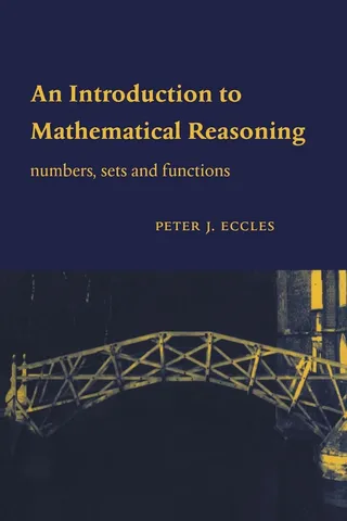 An Introduction to Mathematical Reasoning: Numbers, Sets and Functions 封面