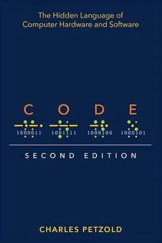 Code: The Hidden Language of Computer Hardware and Software 封面