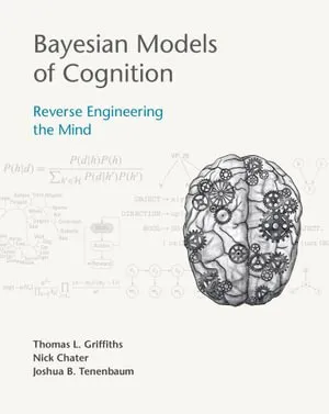 Bayesian Models of Cognition: Reverse Engineering the Mind 封面