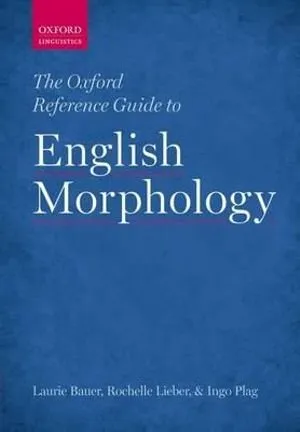 The Oxford Reference Guide to English Morphology 封面