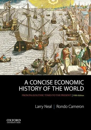 A Concise Economic History of the World: From Paleolithic Times to the Present cover