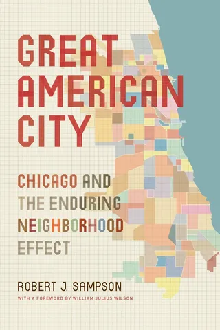 Great American City: Chicago and the Enduring Neighborhood Effect 封面
