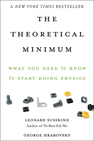 The Theoretical Minimum: What You Need to Know to Start Doing Physics 封面