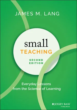 Small Teaching: Everyday Lessons from the Science of Learning 封面