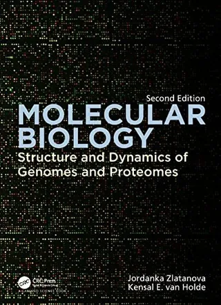 Molecular Biology: Structure and Dynamics of Genomes and Proteomes 封面
