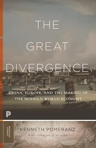 The Great Divergence: China, Europe, and the Making of the Modern World Economy 封面