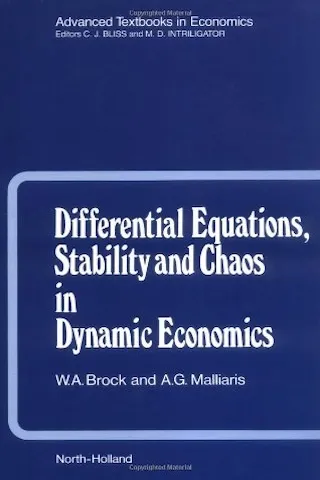 Differential Equations, Stability, and Chaos in Dynamic Economics 封面