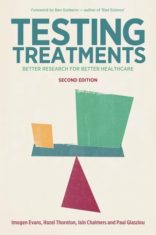 Testing Treatments: Better Research for Better Healthcare 封面