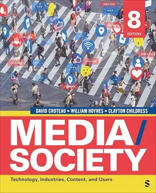 Media/Society: Technology, Industries, Content, and Users 封面
