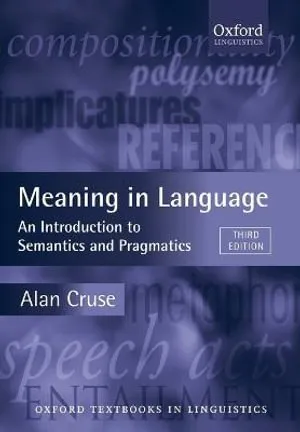 Meaning in Language: An Introduction to Semantics and Pragmatics 封面