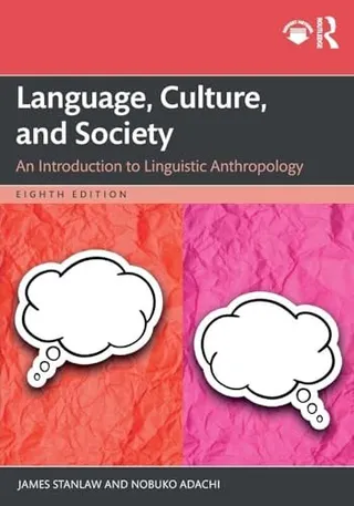 Language, Culture, and Society: An Introduction to Linguistic Anthropology 封面