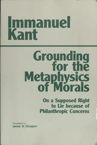 Grounding for the Metaphysics of Morals 封面