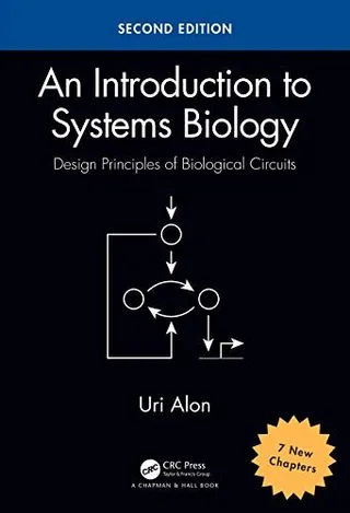 An Introduction to Systems Biology: Design Principles of Biological Circuits 封面