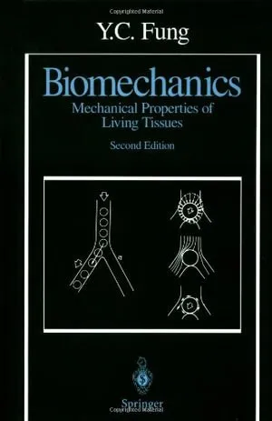 Biomechanics: Mechanical Properties of Living Tissues 封面