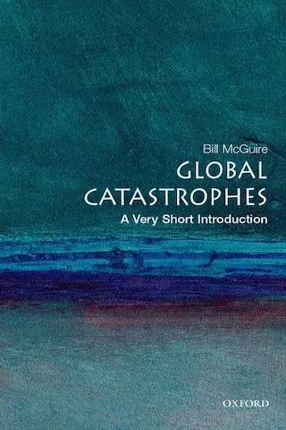 Global Catastrophes: A very short introduction 封面