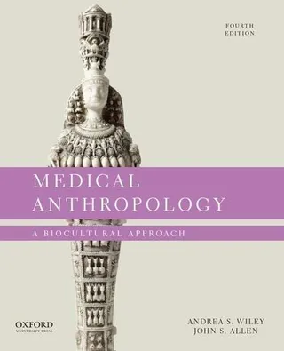 Medical Anthropology: A Biocultural Approach 封面