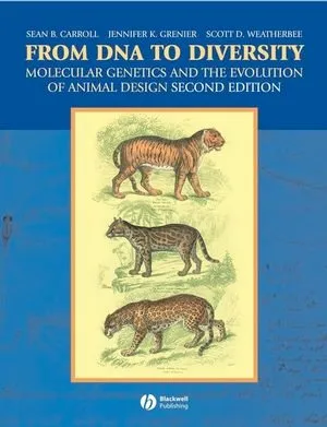 From DNA to Diversity: Molecular Genetics and the Evolution of Animal Design 封面