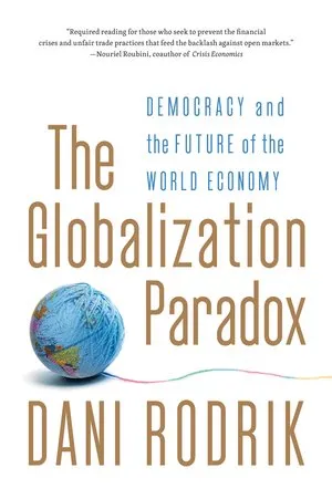 The Globalization Paradox: Democracy and the Future of the World Economy 封面