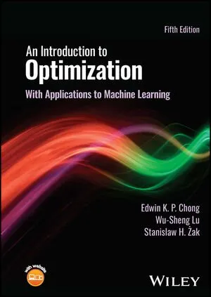 An Introduction to Optimization: With Applications to Machine Learning 封面
