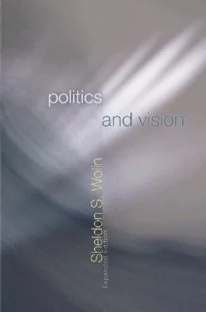 Politics and Vision: Continuity and Innovation in Western Political Thought 封面