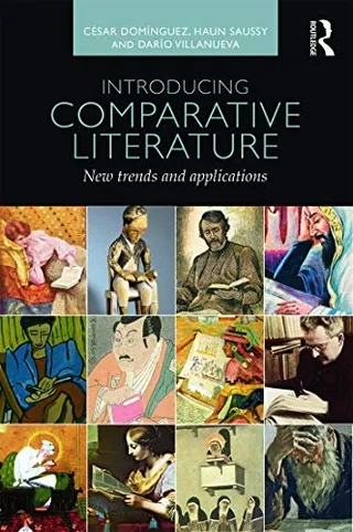 Introducing Comparative Literature: New Trends and Applications 封面