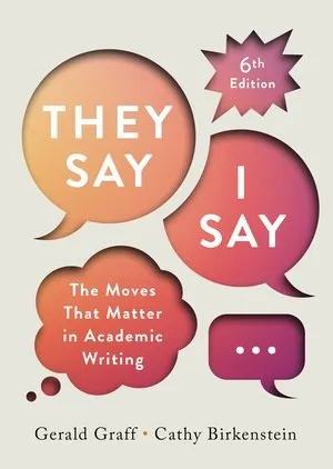 They Say / I Say: The Moves That Matter in Academic Writing 封面