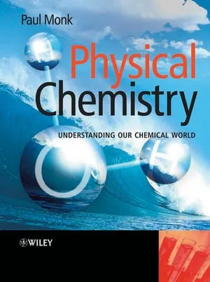 Physical Chemistry: Understanding our Chemical World 封面