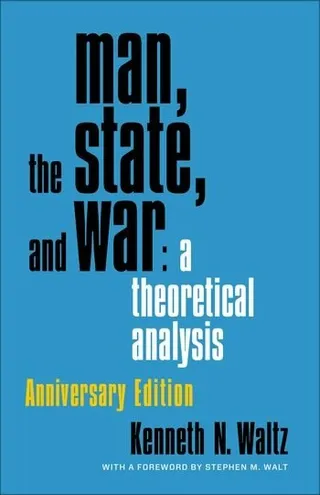 Man, the State, and War: A Theoretical Analysis 封面