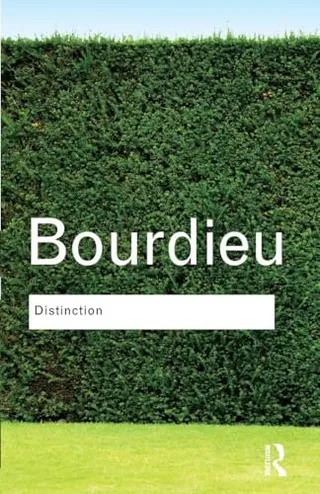 Distinction: A Social Critique of the Judgement of Taste 封面