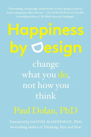 Happiness by Design: Finding Pleasure and Purpose in Everyday Life 封面
